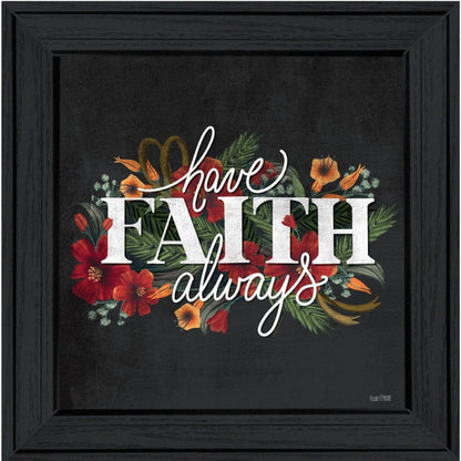 Have Faith 3 Black Framed Print Wall Art HomeRoots