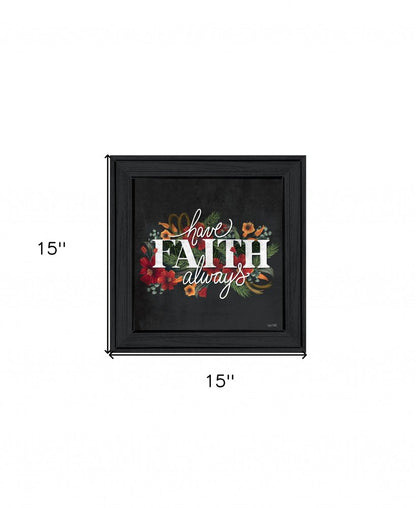 Have Faith 3 Black Framed Print Wall Art HomeRoots