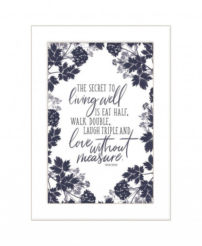 The Secret to Living Well 1 White Framed Print Wall Art HomeRoots