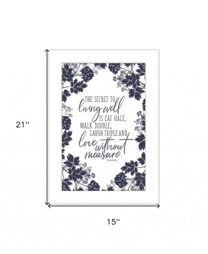 The Secret to Living Well 1 White Framed Print Wall Art HomeRoots
