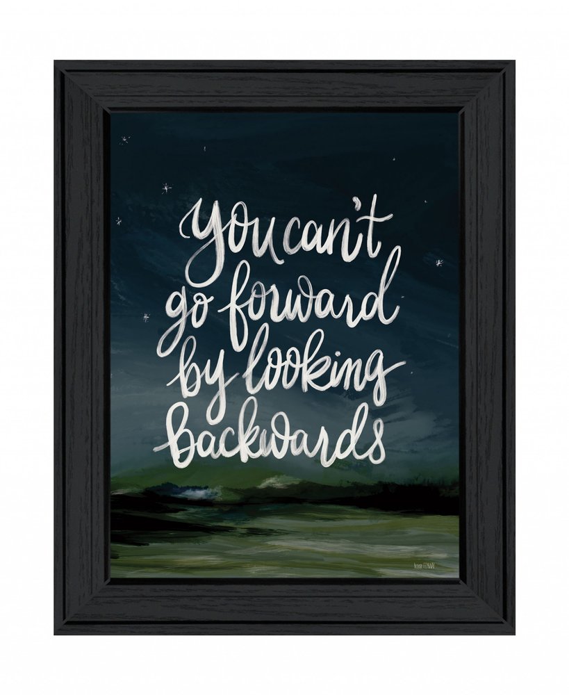 Go Forwards not Backwards 2 Black Framed Print Wall Art HomeRoots