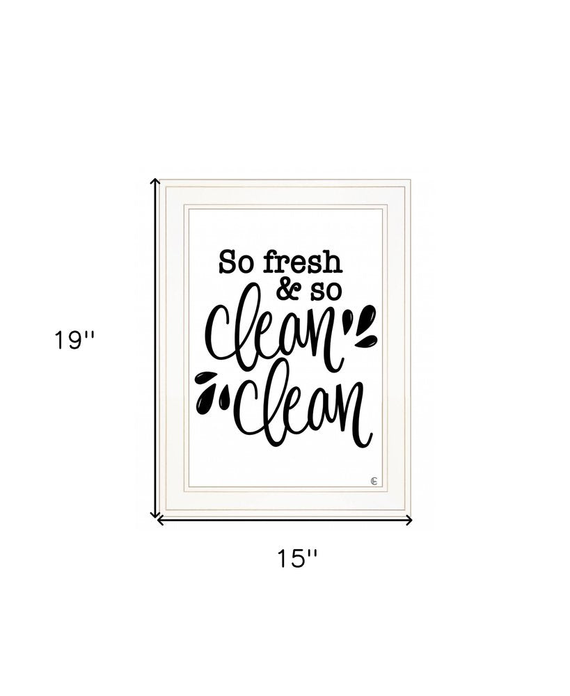 So Clean Clean 1 White Framed Print Bathroom Wall Art HomeRoots