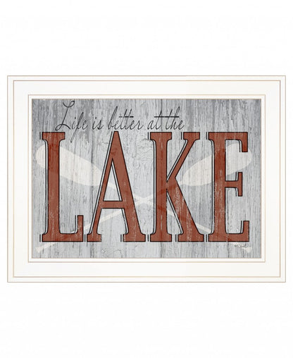 Life is Better at the Lake 1 White Framed Print Wall Art HomeRoots