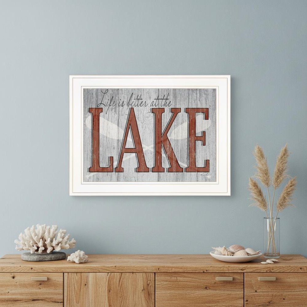 Life is Better at the Lake 1 White Framed Print Wall Art HomeRoots