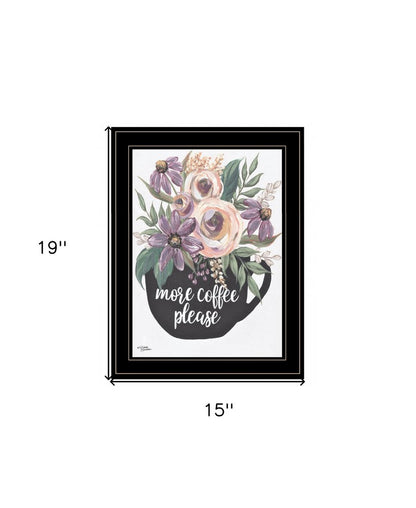 More Coffee Please 2 Black Framed Print Kitchen Wall Art HomeRoots
