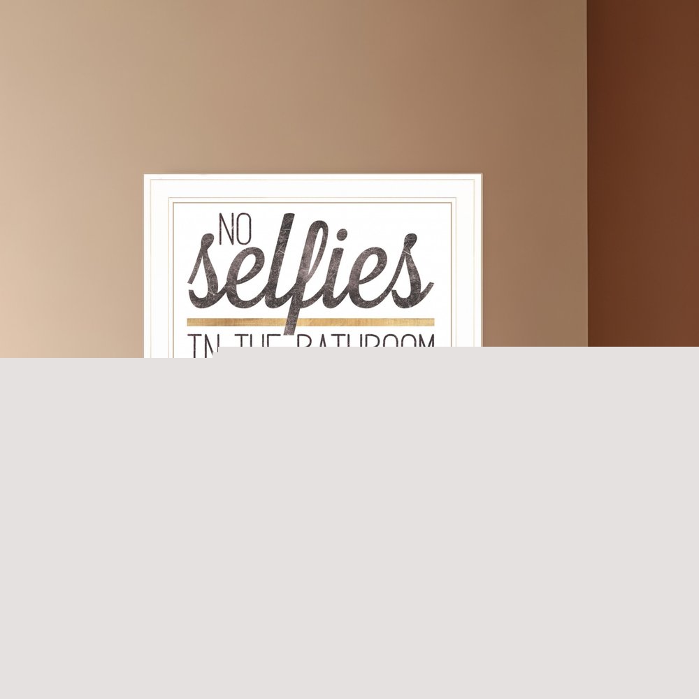No Selfies in the Bathroom 5 White Framed Print Bathroom Wall Art HomeRoots