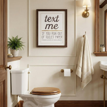 Text Me if You Run Out of Toilet Paper 2 White Framed Print Wall Art HomeRoots