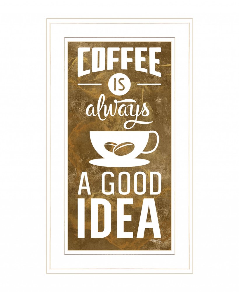 Coffee is always a Good Idea 2 White Framed Print Wall Art HomeRoots