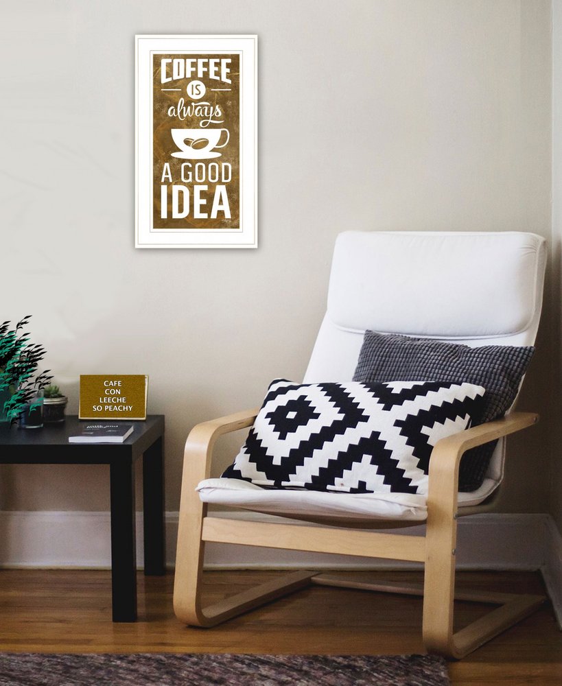 Coffee is always a Good Idea 2 White Framed Print Wall Art HomeRoots