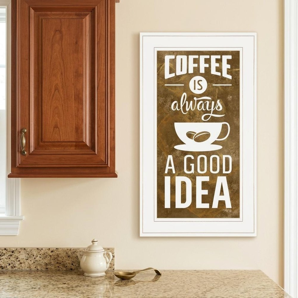 Coffee is always a Good Idea 2 White Framed Print Wall Art HomeRoots