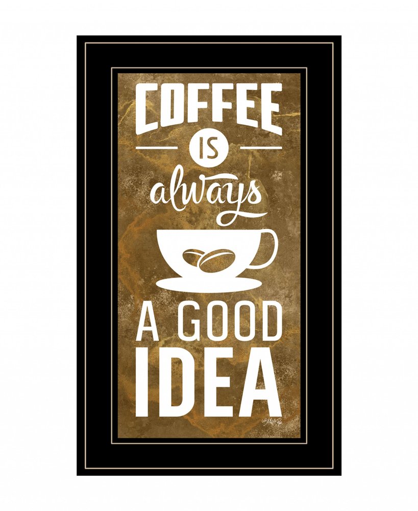 Coffee is always a Good Idea 3 Black Framed Print Wall Art HomeRoots