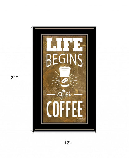 Life Begins After Coffee 3 Black Framed Print Wall Art HomeRoots