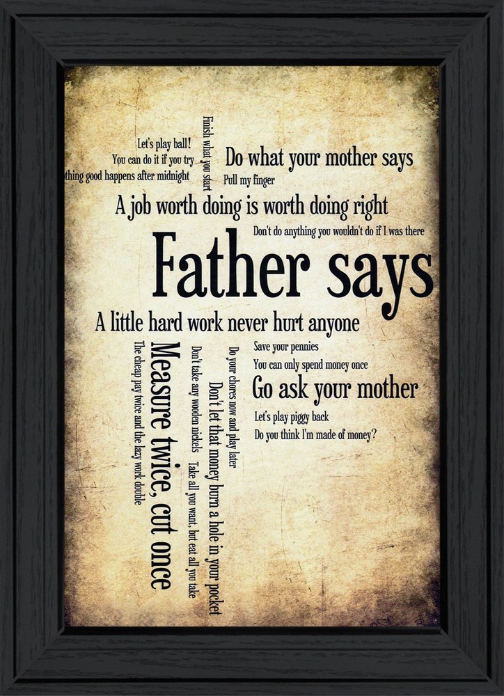 Father Says Black Framed Print Wall Art HomeRoots