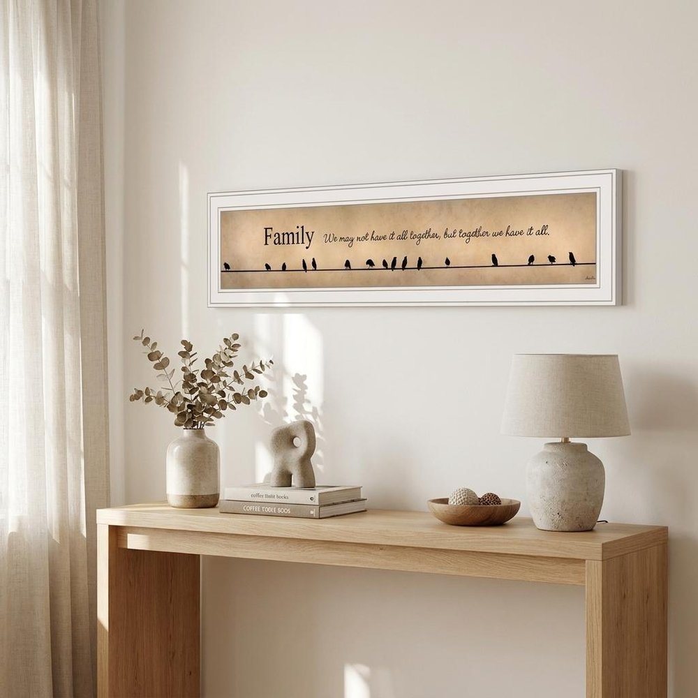 Family Together We Have It All 1 White Framed Print Wall Art — view 5