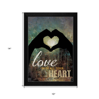 Love with all Your Heart 1 Black Framed Print Wall Art HomeRoots