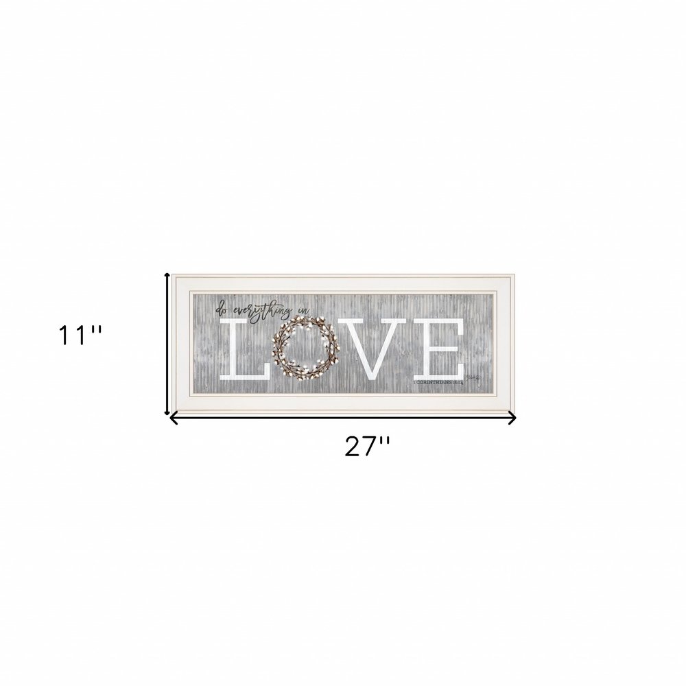 Love Do Everything in Love 2 White Framed Print Wall Art HomeRoots
