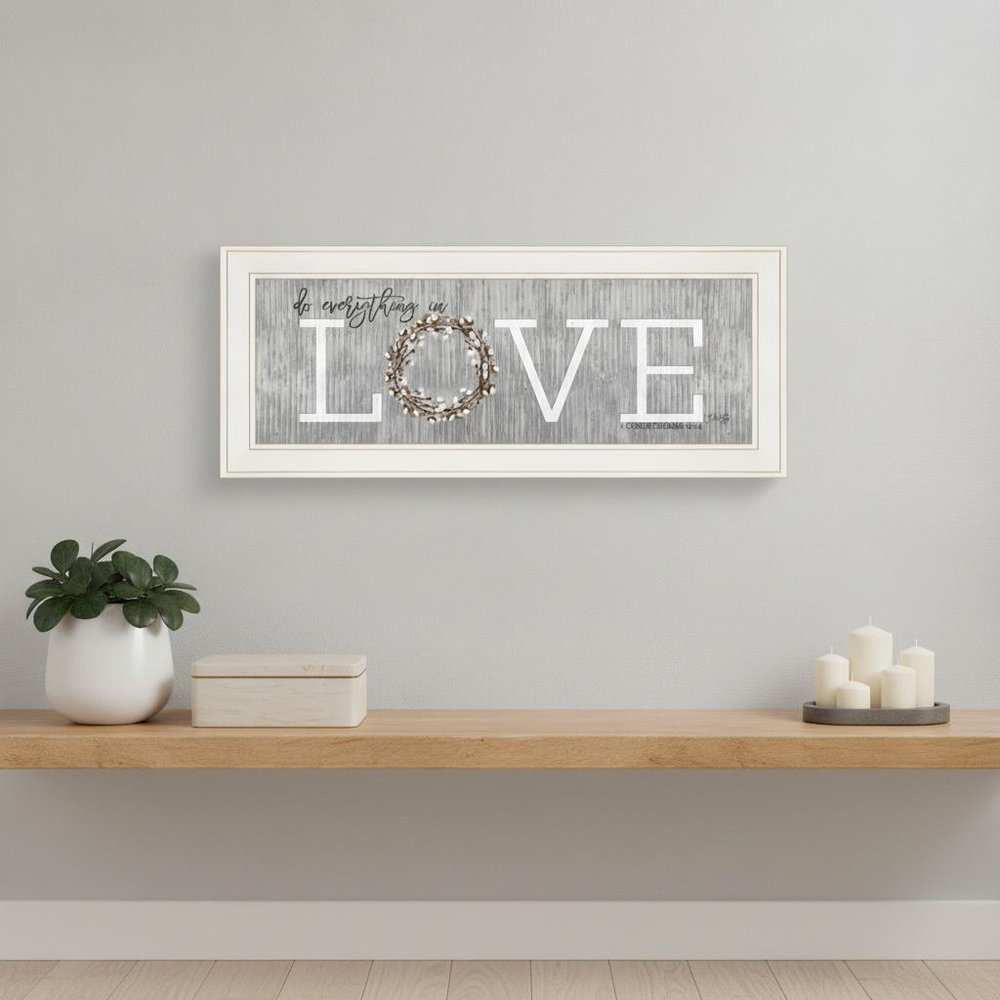 Love Do Everything in Love 2 White Framed Print Wall Art HomeRoots