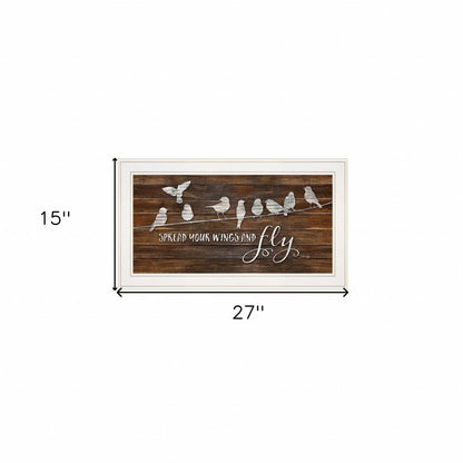 Spread Your Wings and Fly 1 White Framed Print Wall Art HomeRoots