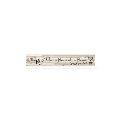 Kitchen Is The Heart of The Home White Framed Print Kitchen Wall Art HomeRoots
