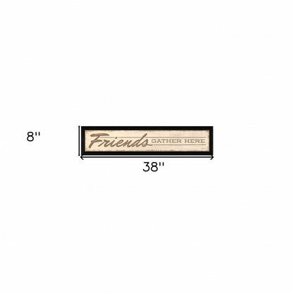 Friend a Gather Here 1 Black Framed Print Wall Art HomeRoots