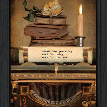 Learn from Yesterday Black Framed Print Wall Art HomeRoots