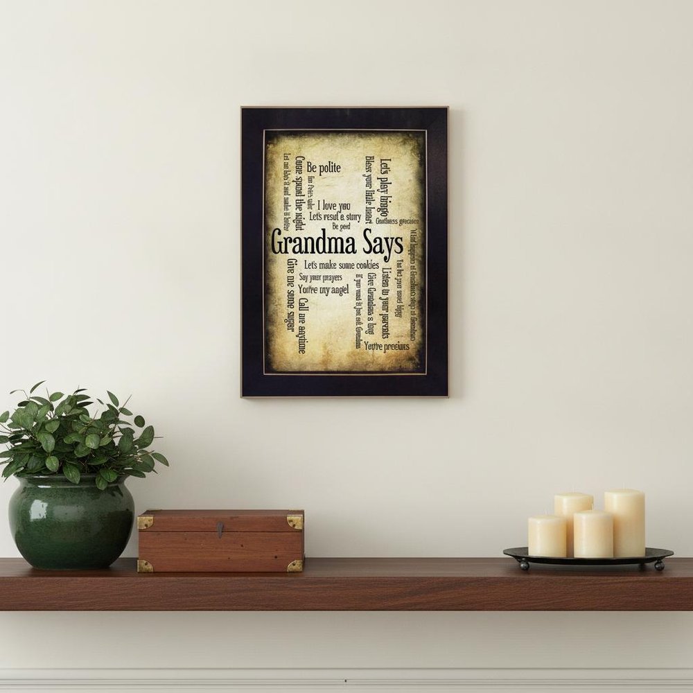 Grandma Says 1 Black Framed Print Wall Art HomeRoots