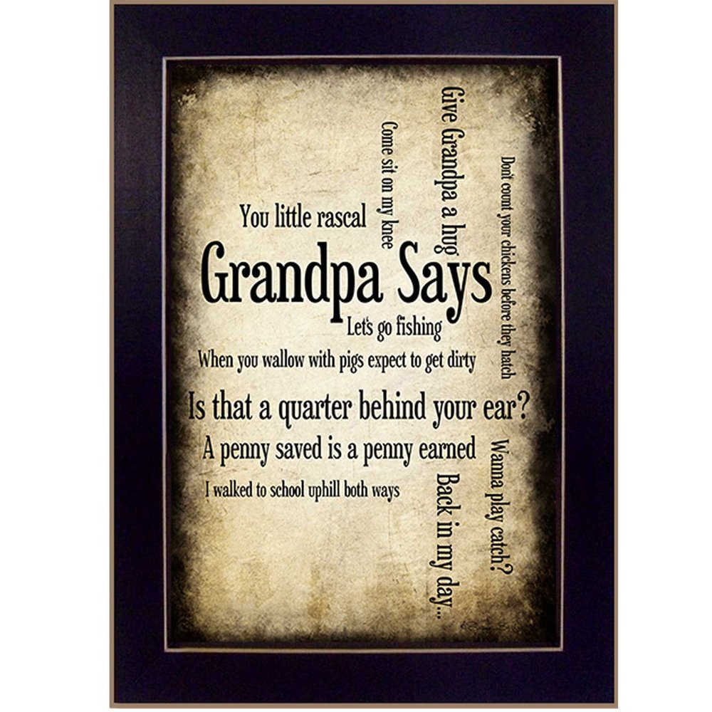 Grandpa Says Black Framed Print Wall Art — view 1
