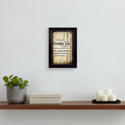 Grandpa Says Black Framed Print Wall Art HomeRoots