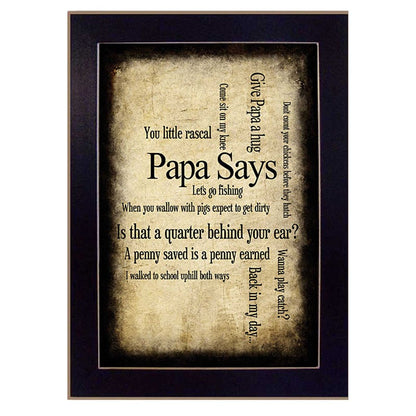 Papa Says Black Framed Print Wall Art HomeRoots