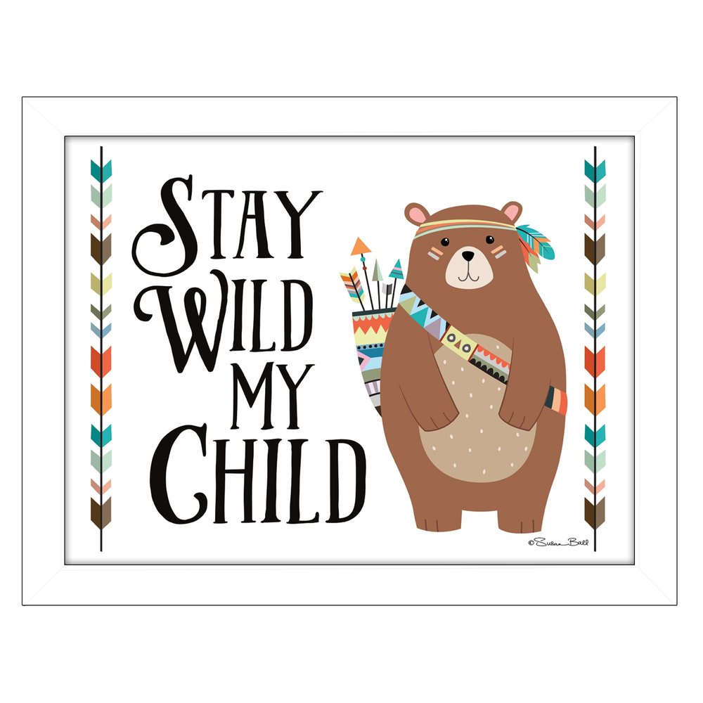Stay Wild My Child 2 White Framed Print Wall Art — view 1