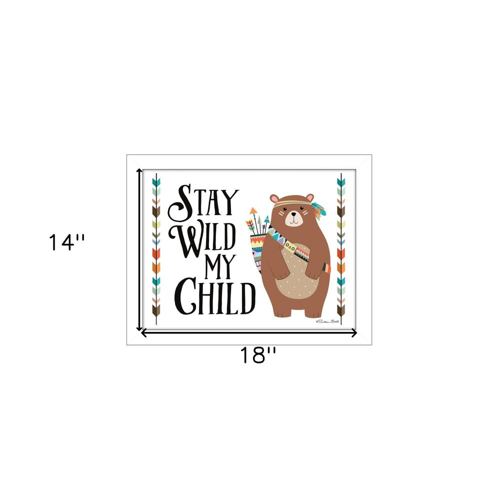 Stay Wild My Child 2 White Framed Print Wall Art — view 3