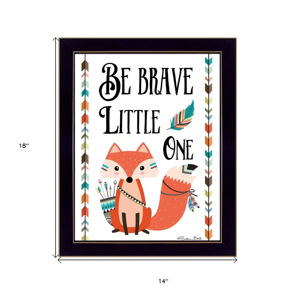 Be Brave Little One 1 Black Framed Print Wall Art HomeRoots