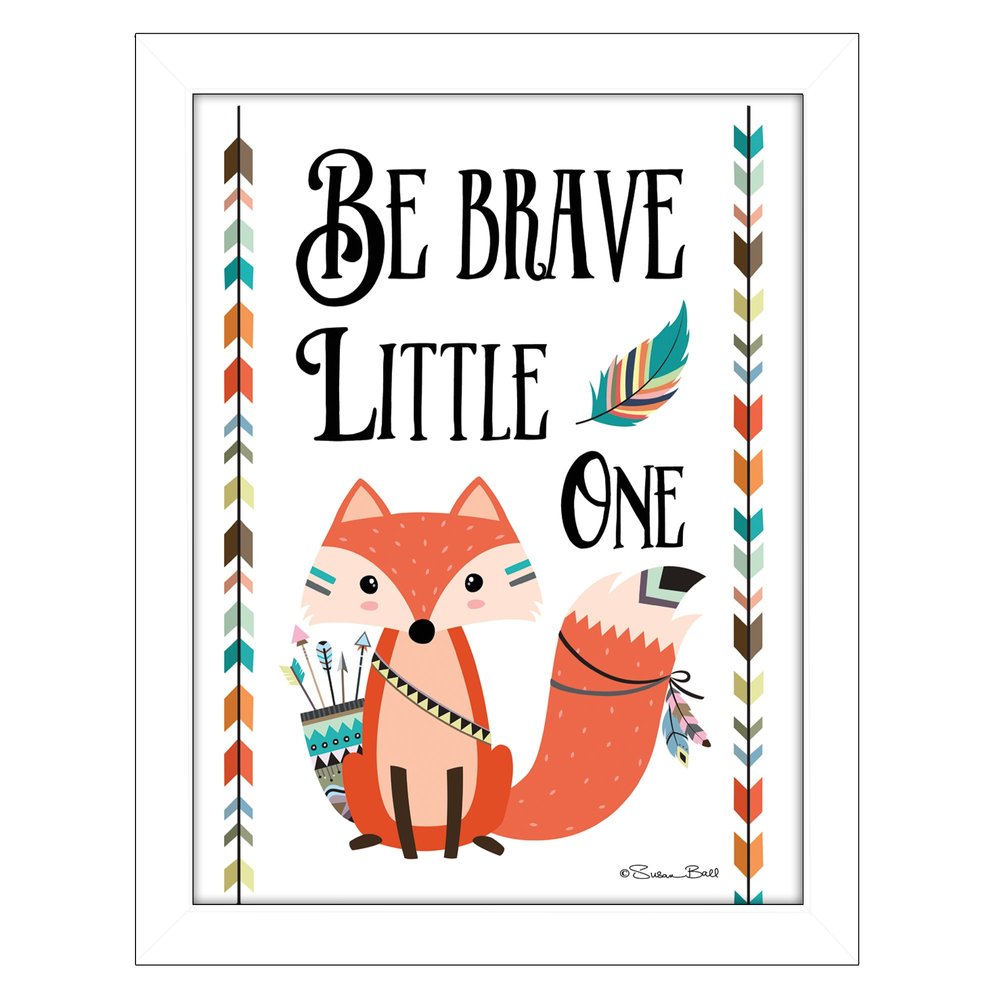 Be Brave Little One 2 White Framed Print Wall Art HomeRoots