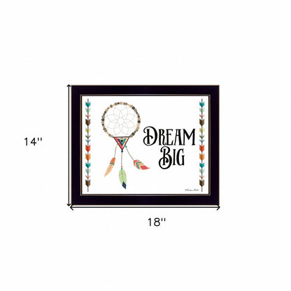 Dream Big 1 Black Framed Print Wall Art HomeRoots