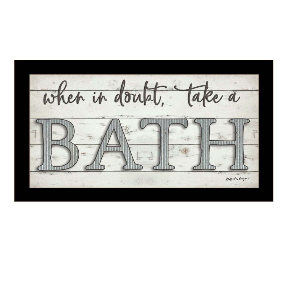 When in Doubt Take a Bath Black Framed Print Bathroom Wall Art — view 1