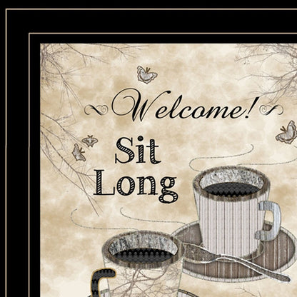 Sit Long Talk Much 4 Black Framed Print Kitchen Wall Art HomeRoots