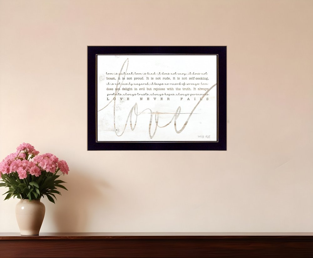 Love Never Fails 1 Black Framed Print Wall Art HomeRoots