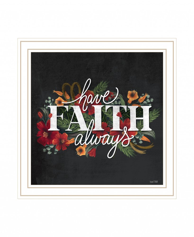 Have Faith 1 White Framed Print Wall Art HomeRoots