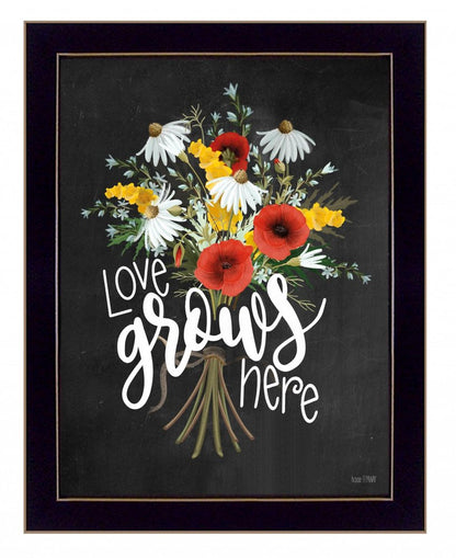 Love Grows Here 1 Black Framed Print Wall Art HomeRoots