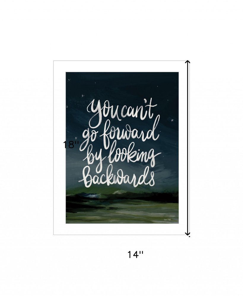 Go Forwards not Backwards 1 White Framed Print Wall Art HomeRoots