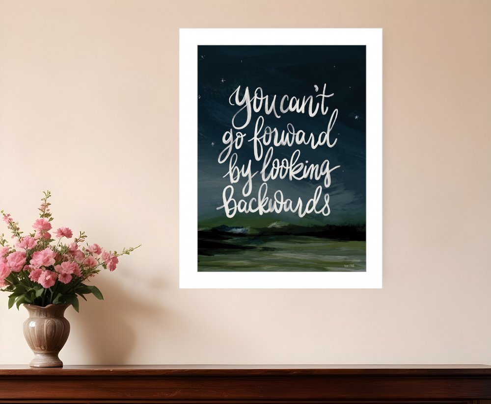Go Forwards not Backwards 1 White Framed Print Wall Art HomeRoots