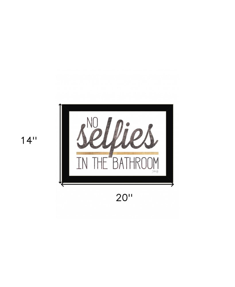 No Selfies in the Bathroom 4 Black Framed Print Bathroom Wall Art HomeRoots