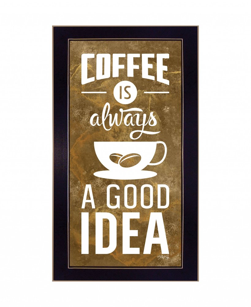 Coffee is always a Good Idea 3 Black Framed Print Wall Art HomeRoots