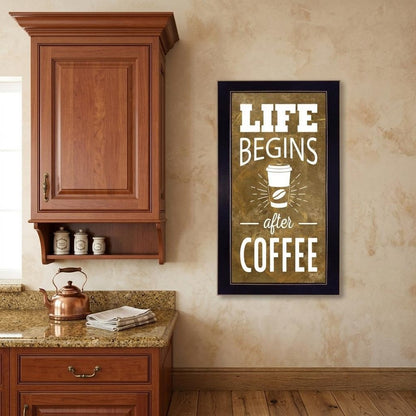 Life Begins after Coffee 1 Black Framed Print Wall Art HomeRoots