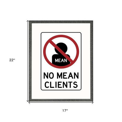 No Mean Clients Framed Art Black Picture Frame Print Wall Art HomeRoots