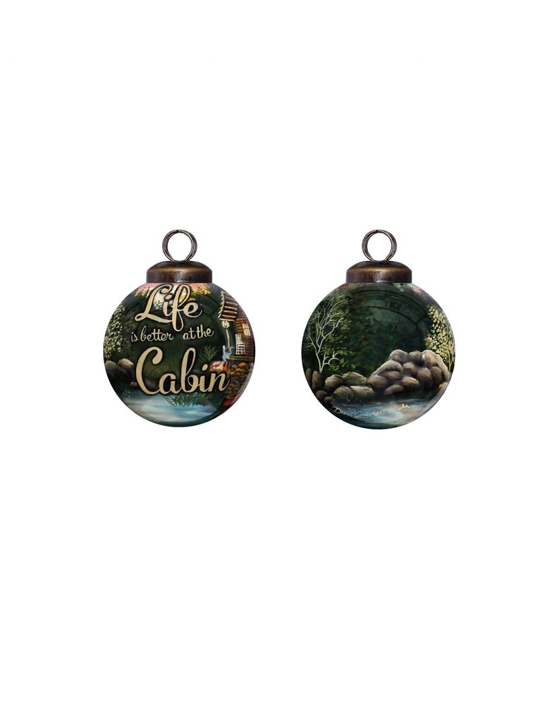 Scenic Life is Better at the Cabin Hand Painted Mouth Blown Glass Ornament HomeRoots