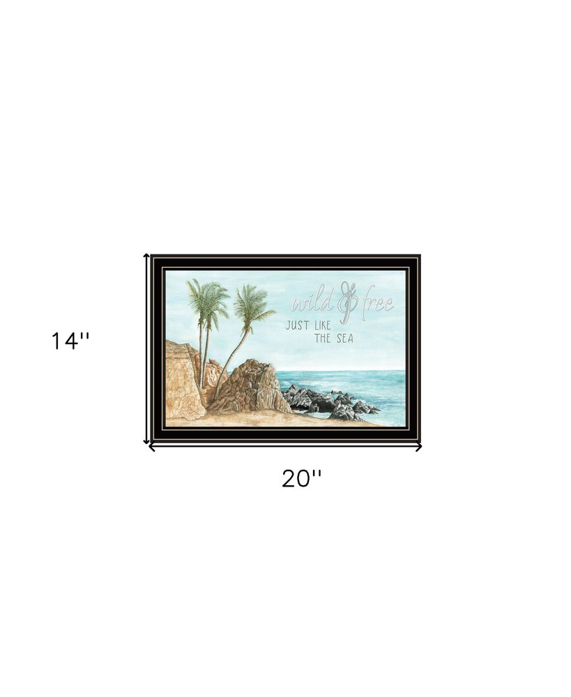 WILD AND FREE JUST LIKE THE SEA Black Framed Print Wall Art HomeRoots