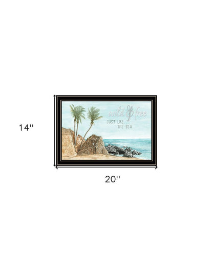 WILD AND FREE JUST LIKE THE SEA Black Framed Print Wall Art HomeRoots
