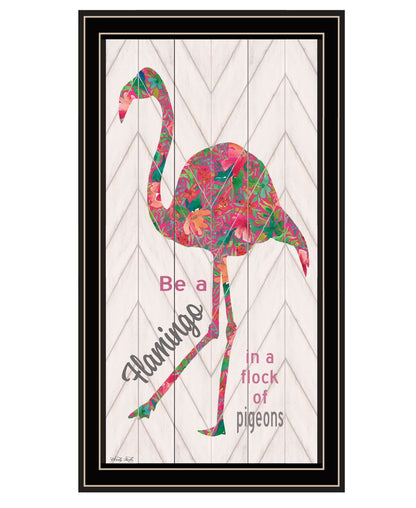 Be A Flamingo Black Framed Wall Art HomeRoots