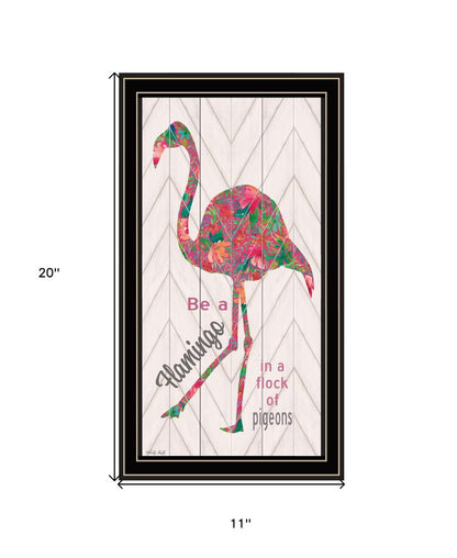 Be A Flamingo Black Framed Wall Art HomeRoots